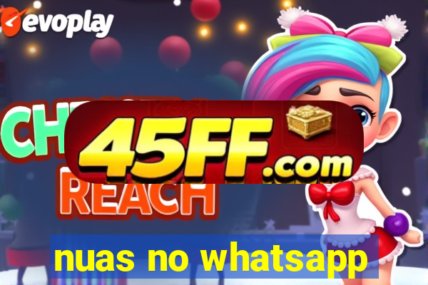 nuas no whatsapp